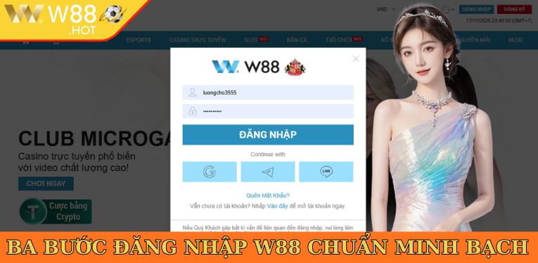 Ba bước đăng nhập W88 chuẩn minh bạch, xanh chín