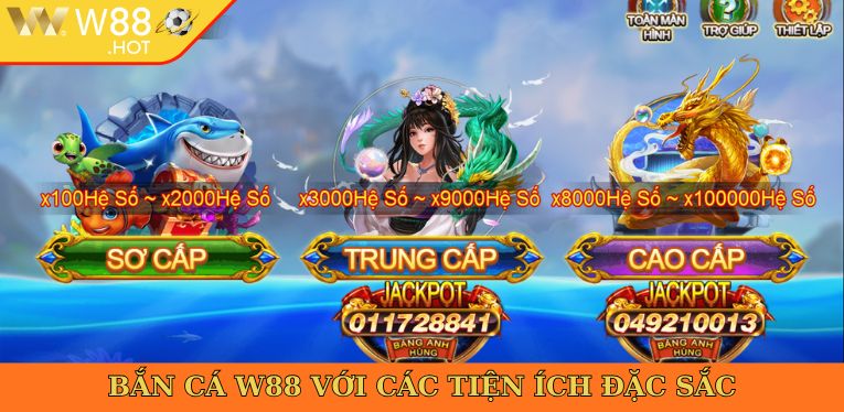 Bắn cá W88 với các tiện ích đặc sắc