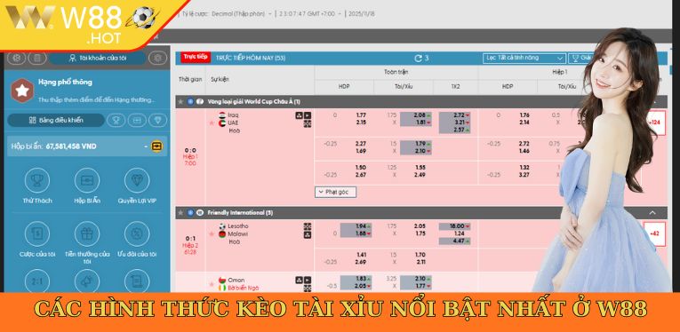 Các hình thức kèo tài xỉu nổi bật nhất ở W88