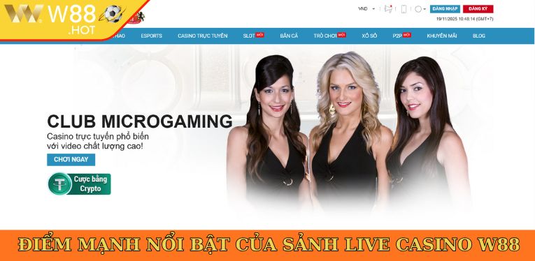 Điểm mạnh nổi bật của sảnh live casino W88