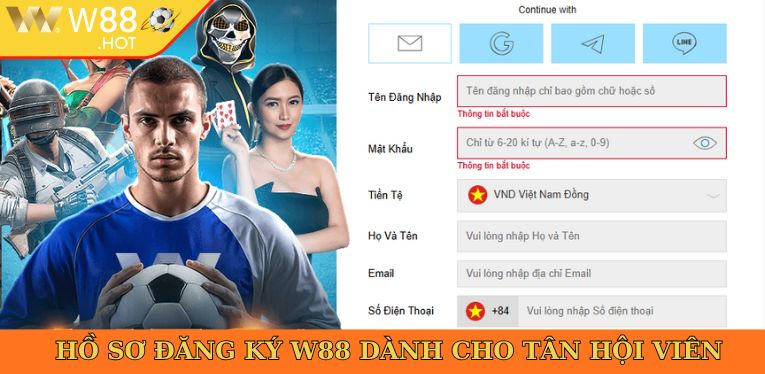 Hồ sơ đăng ký W88 dành cho tân hội viên