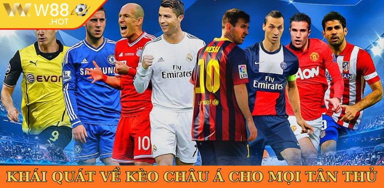 Khái quát về kèo châu Á cho mọi tân thủ 