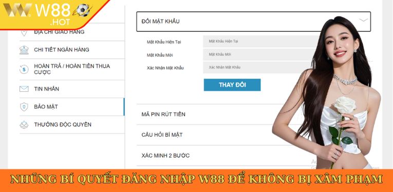 Những bí quyết đăng nhập W88 để không bị xâm phạm