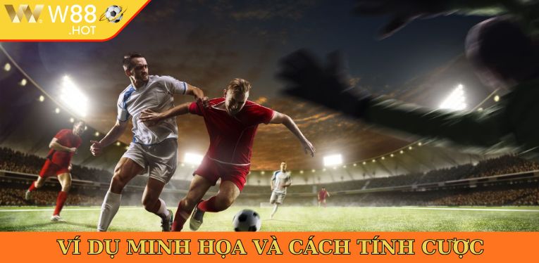 Ví dụ minh họa và cách tính cược 